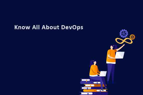 Know All About DevOps