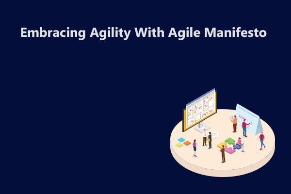 Embracing Agility With Agile Manifesto - LearNow