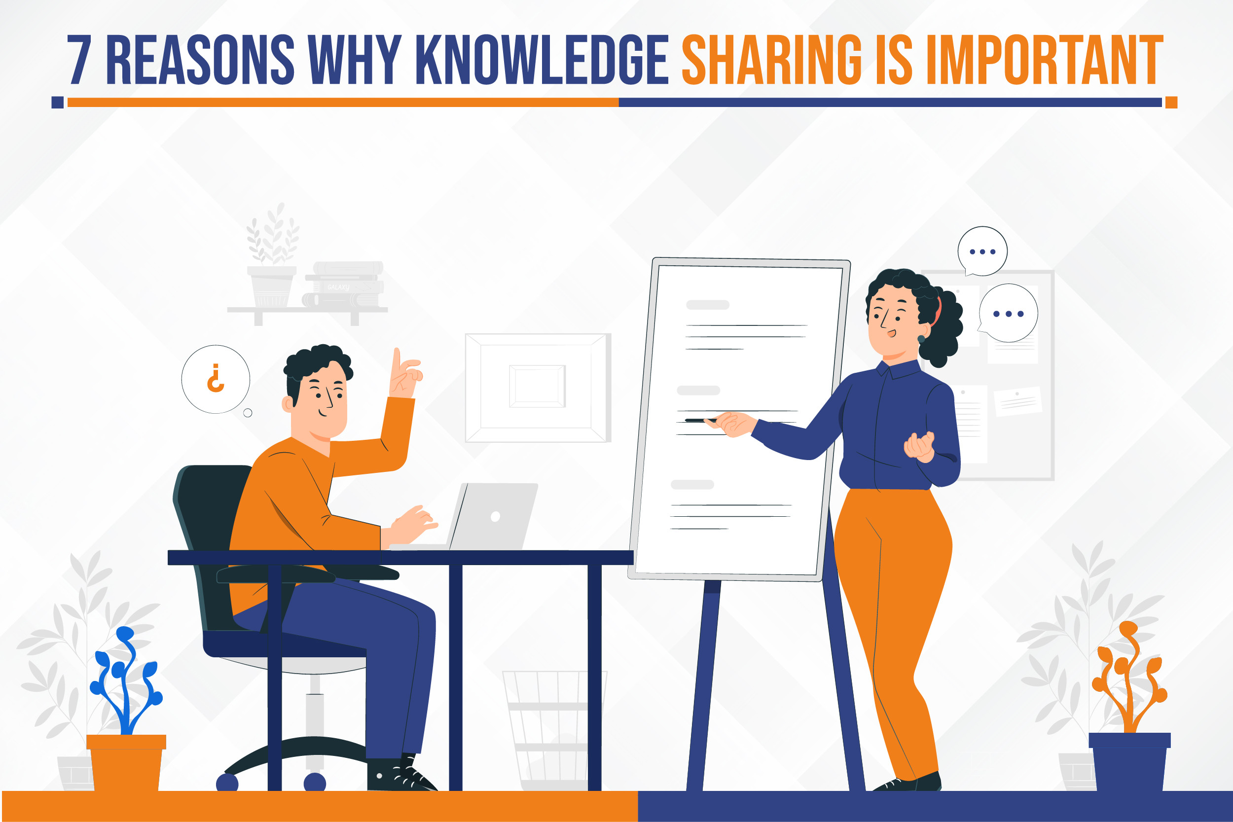 Importance Of Knowledge Sharing The 7 Reasons