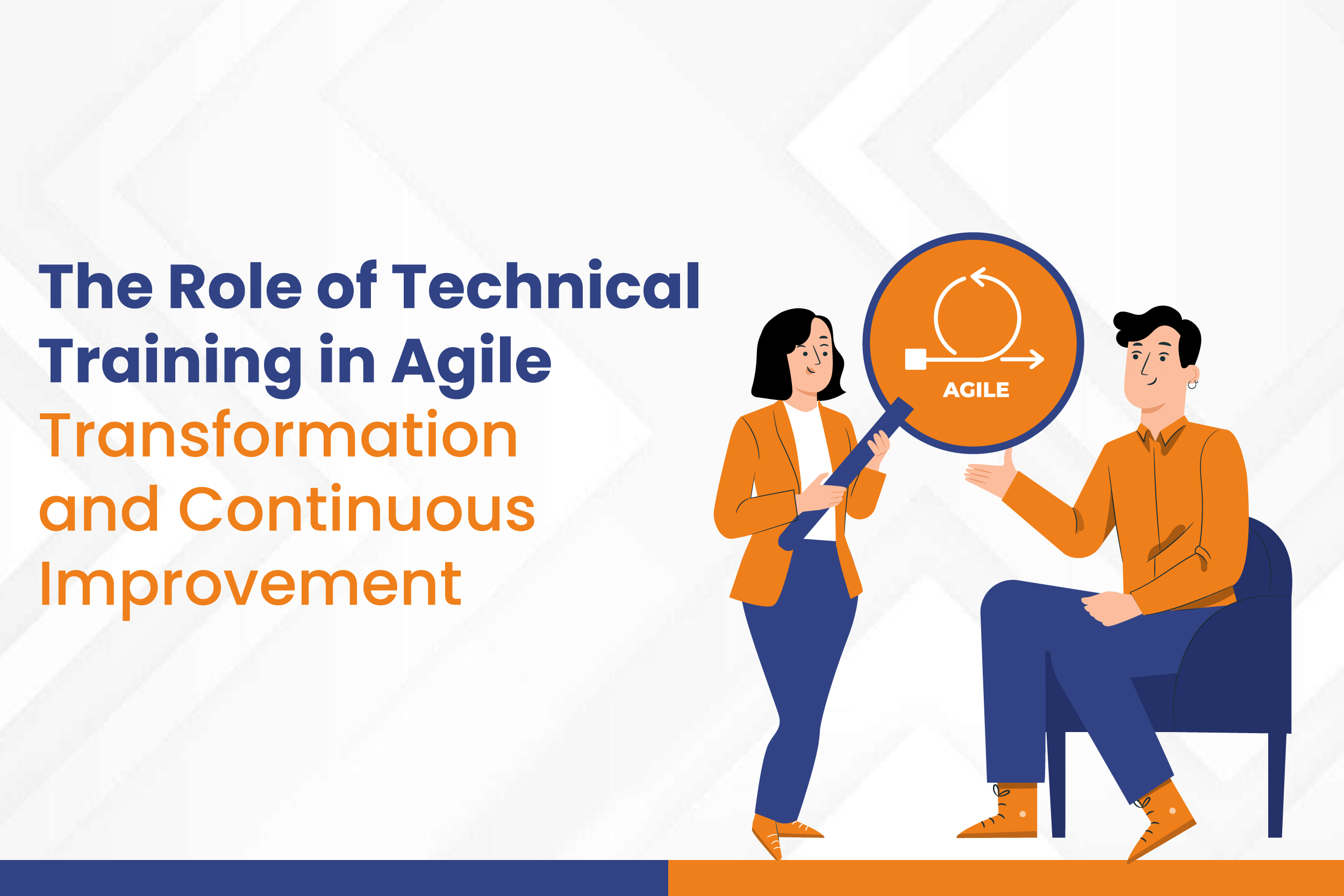 The Role of Technical Training in Agile Transformation and Continuous Improvement